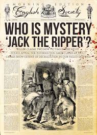 News coverage from 1888 often featured Jack The Ripper. 